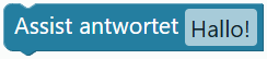 Assist antwortet