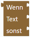 Wenn Text sonst