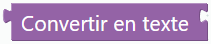 Convertir en texte …