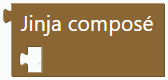 Bloc valeur Jinja composé