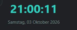Laufende Uhr mit Sekunden und deutschem Datum